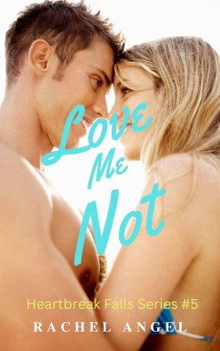 Cover Love Me Not: A Dark RH NA/YA Bully Romance (eBook, ePUB)
