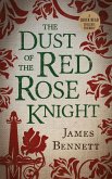 Dust Of The Red Rose Knight (eBook, ePUB)