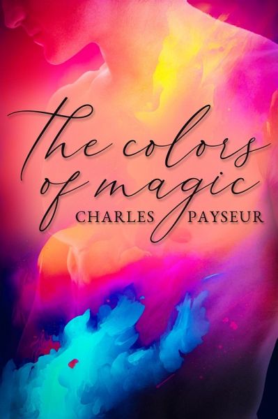 Colors of Magic (eBook, ePUB) Colors of Magic (eBook, ePUB)