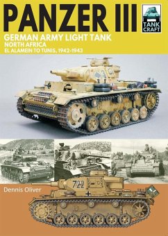 Panzer III German Army Light Tank (eBook, PDF) - Dennis Oliver, Oliver