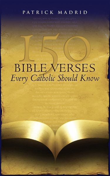 150 Bible Verses Every Catholic Should Know (eBook, ePUB)