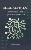 Blockchain: Ein Blick auf das gesamte Spektrum (eBook, ePUB)