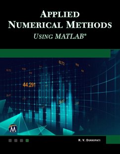 Applied Numerical Methods Using MATLAB (eBook, PDF) - R. V. Dukkipati, Dukkipati