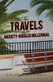 Travels of an Anxiety-Riddled Millennial (eBook, ePUB)