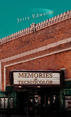 Memories in Technicolor (eBook, ePUB) - Edwards, Jerry
