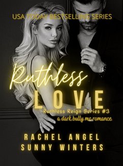 Cover Ruthless Love: A Dark Bully MC Romance (eBook, ePUB)