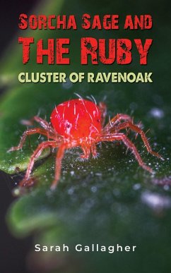 Sorcha Sage and the Ruby Cluster of Ravenoak (eBook, ePUB) - Gallagher, Sarah