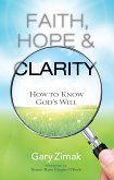 Faith, Hope, and Clarity (eBook, ePUB) Faith, Hope, and Clarity (eBook, ePUB)