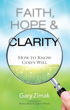 Cover Faith, Hope, and Clarity (eBook, ePUB)