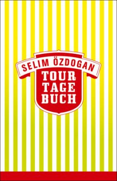 Tourtagebuch (Mängelexemplar) - Özdogan, Selim