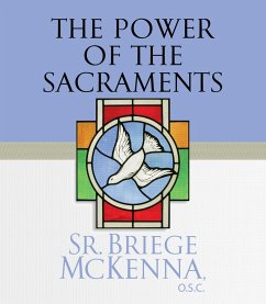 Power of the Sacraments (eBook, ePUB) - O. S. C., Sr. Briege McKenna