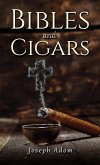 Bibles and Cigars (eBook, ePUB) Bibles and Cigars (eBook, ePUB)