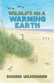 Wildlife on a Warming Earth (eBook, ePUB)