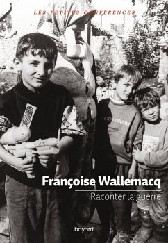 Raconter la guerre (eBook, ePUB) - Wallemacq, Françoise; Tsai, Gilberte