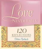 Love Never Fails (eBook, ePUB) Love Never Fails (eBook, ePUB)