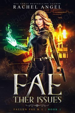 Cover Fae-ther Issues: A Why Choose YA/ New Adult Paranormal Urban Romance (eBook, ePUB)