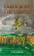 Taken in by the Lights (eBook, ePUB) - Bild 1