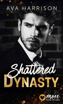 Shattered Dynasty (eBook, ePUB) - Harrison, Ava