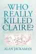 Who Really Killed Claire? (eBook, ePUB) - Bild 1