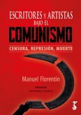 Escritores y artistas bajo el comunismo (eBook, ePUB)