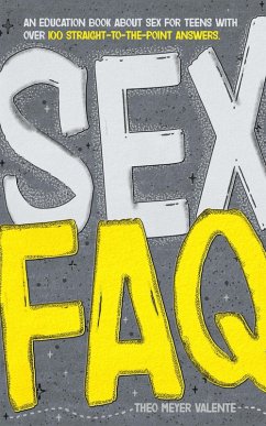 Sex FAQ (eBook, ePUB) - Valente, Theo