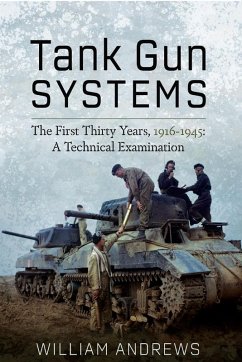 Tank Gun Systems (eBook, ePUB) - William Andrews, Andrews
