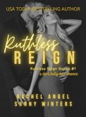Ruthless Reign: A Dark Bully MC Romance (eBook, ePUB)