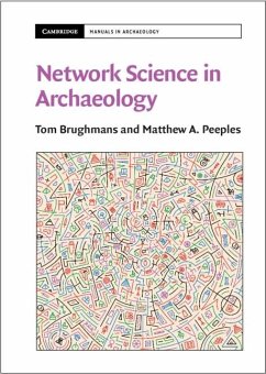 Network Science in Archaeology (eBook, ePUB) - Brughmans, Tom; Peeples, Matthew A.