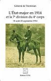 L'Etat-major en 1914 et la 7e division du 4e corps (eBook, PDF)