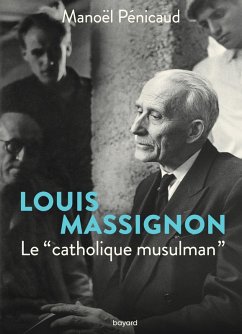 Louis Massignon (eBook, ePUB) - Penicaud, Manoel