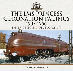 LMS Princess Coronation Pacifics, 1937-1956 (eBook, PDF) - David Maidment, Maidment