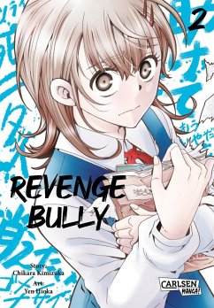 Revenge Bully Bd.2 (eBook, ePUB) - Kimizuka, Chikara