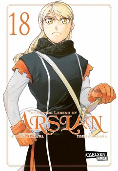 The Heroic Legend of Arslan Bd.18 (eBook, ePUB) - Arakawa, Hiromu; Tanaka, Yoshiki