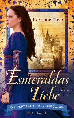 Esmeraldas Liebe (eBook, ePUB) - Toso, Karoline