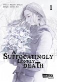 A Suffocatingly Lonely Death Bd.1 (eBook, ePUB)