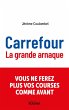 Carrefour, la grande arnaque (eBook,... - Bild 1