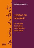 L'EDITION DU MANUSCRIT (eBook, PDF)