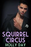 Squirrel Circus (eBook, ePUB)