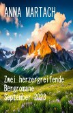 Zwei herzergreifende Bergromane September 2023 (eBook, ePUB)