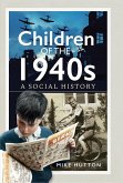 Children of the 1940s (eBook, ePUB) Children of the 1940s (eBook, ePUB)