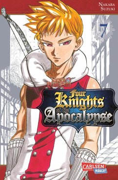 Seven Deadly Sins: Four Knights of the Apocalypse Bd.7 (eBook, ePUB) - Nakaba, Suzuki