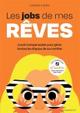 Les jobs de mes rêves (eBook, ePUB) Les jobs de mes rêves (eBook, ePUB)