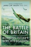 From The Battle of Britain to Bombing Hitler's Berchtesgaden (eBook, PDF)