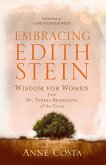 Embracing Edith Stein (eBook, ePUB) Embracing Edith Stein (eBook, ePUB)