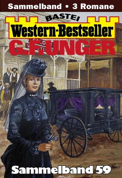 G. F. Unger Western-Bestseller Sammelband 59 (eBook, ePUB) - Unger, G. F.