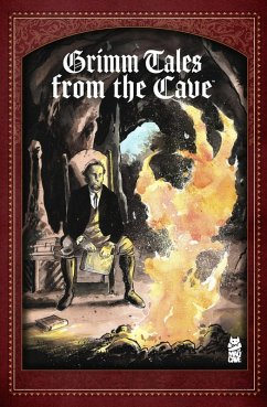 Grimm Tales from the Cave (eBook, PDF) - Bunn, Cullen