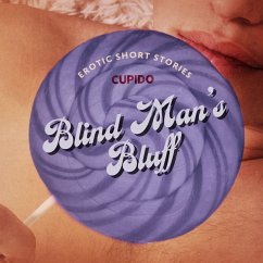 Blind Man's Bluff – And Other Erotic Short Stories from Cupido (MP3-Download) - Cupido