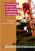 Parcours sociaux et nouveaux desseins temporels (eBook, PDF) Parcours sociaux et nouveaux desseins temporels (eBook, PDF)
