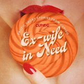 Ex-wife in Need - and Other Erotic Short Stories from Cupido (MP3-Download)