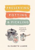 Preserving, Potting and Pickling (eBook, ePUB)